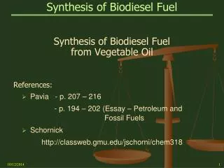 Synthesis of Biodiesel Fuel