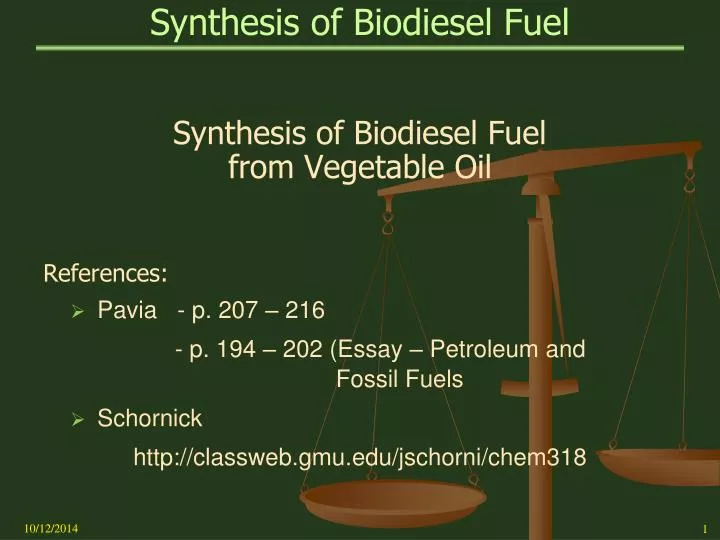 synthesis of biodiesel fuel
