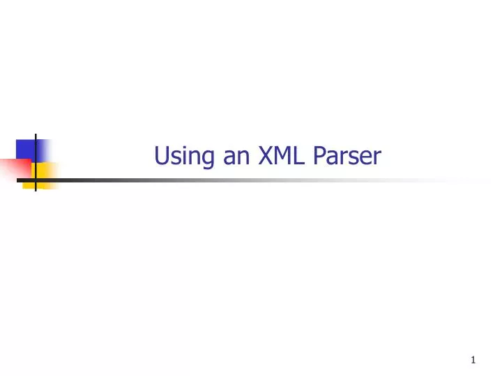 using an xml parser