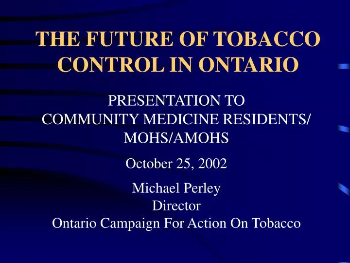 the future of tobacco control in ontario