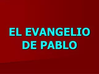 el evangelio de pablo