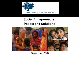 Social Entrepreneurs: People and Solutions