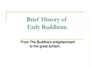 Brief History of Early Buddhism