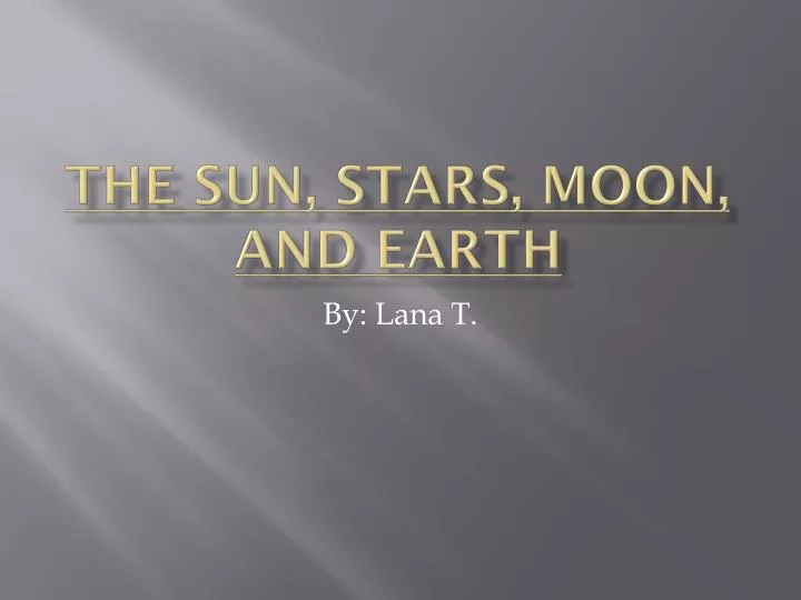 the sun stars moon and earth