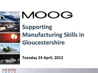 Supporting Manufacturing Skills in Gloucestershire
