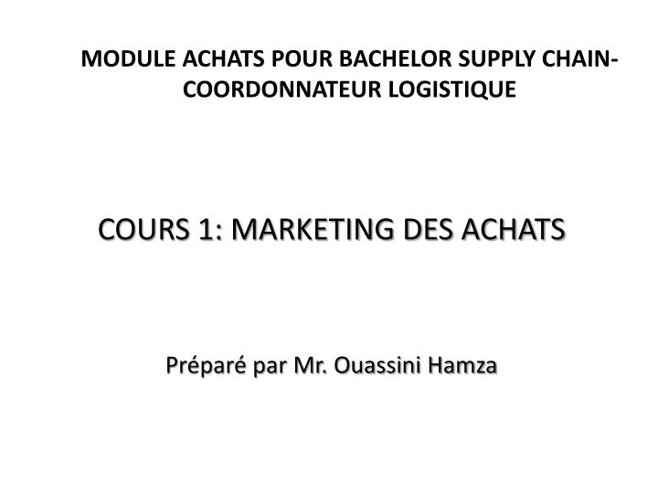 module achats pour bachelor supply chain coordonnateur logistique