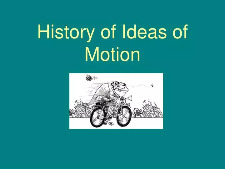 history of ideas of motion
