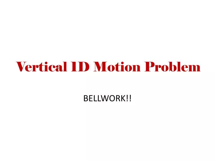 vertical 1d motion problem