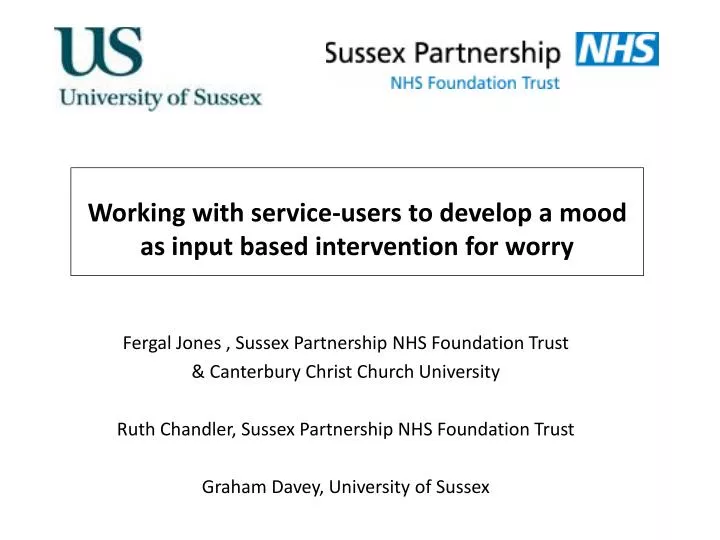 working with service users to develop a mood as input based intervention for worry