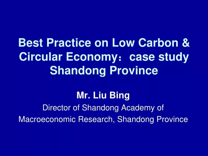 best practice on low carbon circular economy case study shandong province