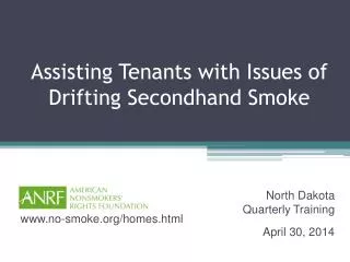 Assisting Tenants with Issues of Drifting Secondhand Smoke