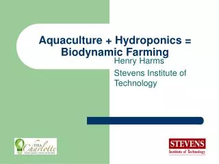 Aquaculture + Hydroponics = Biodynamic Farming