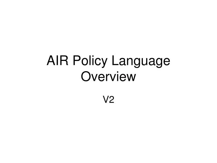 air policy language overview