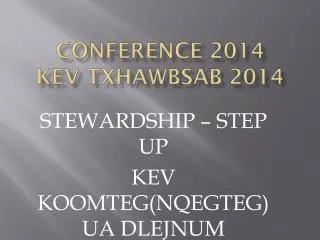CONFERENCE 2014 Kev txhawbsab 2014
