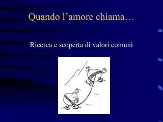 quando l amore chiama