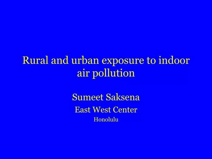 rural and urban exposure to indoor air pollution