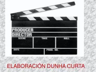 elaboraci n dunha curta