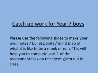 Catch up work for Year 7 boys