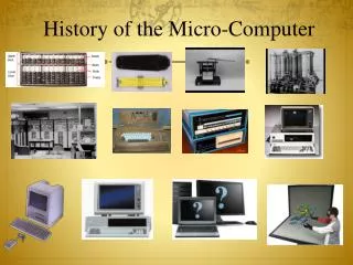 History of the Micro-Computer