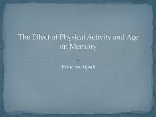 The Effect of Physical Activity and Age on Memory