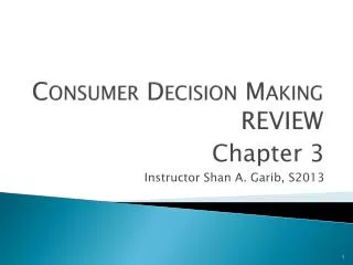 Consumer Decision Making REVIEW