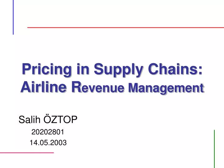 pricing in supply chains airline r evenue management