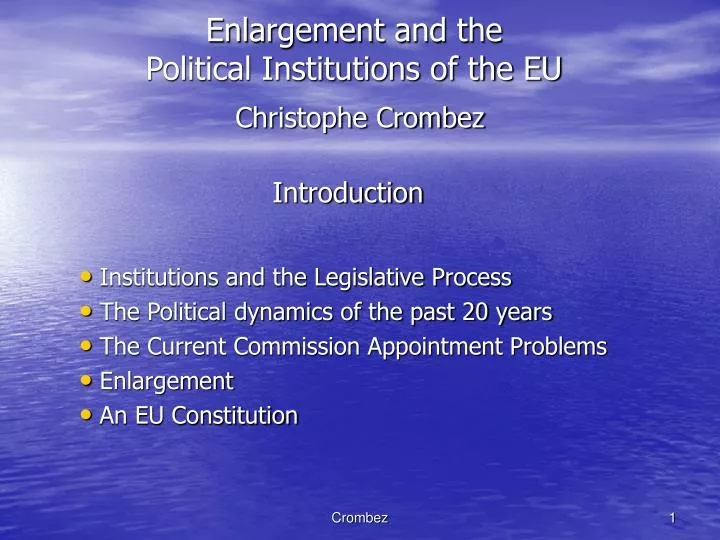 enlargement and the political institutions of the eu