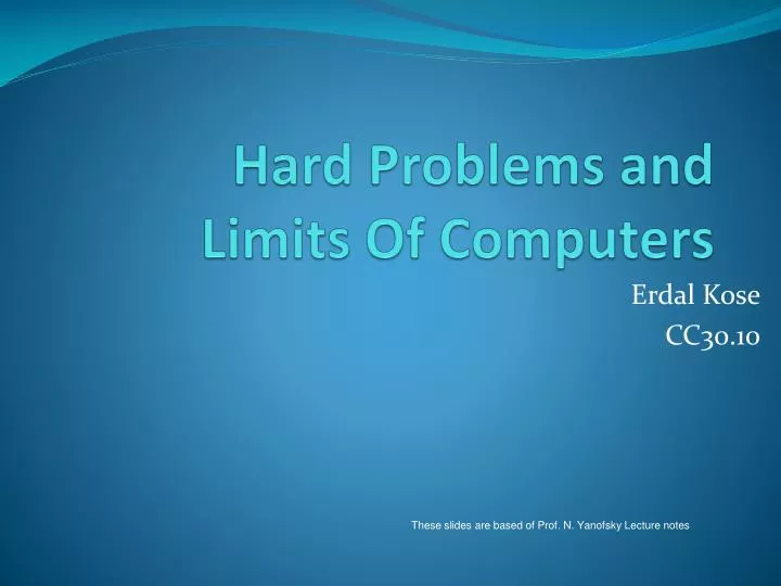 hard problems and limits of computers
