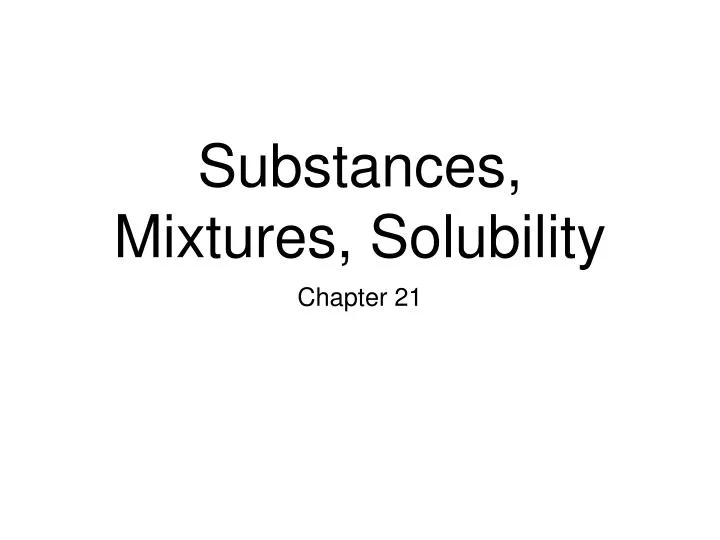 substances mixtures solubility