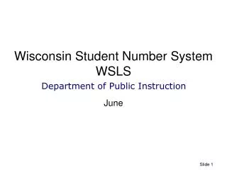 Wisconsin Student Number System WSLS