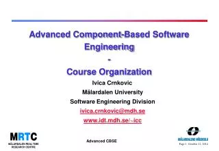 Advanced Component-Based Software Engineering - Course Organization