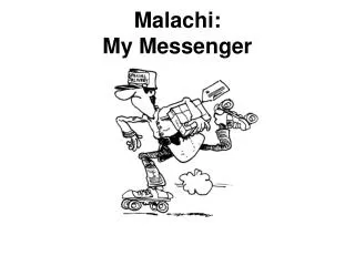 Malachi: My Messenger