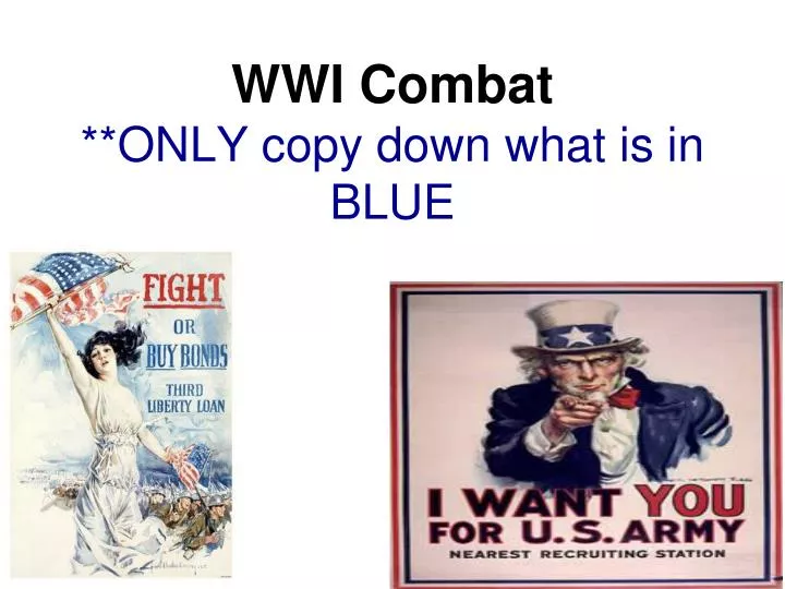 wwi combat only copy down what is in blue