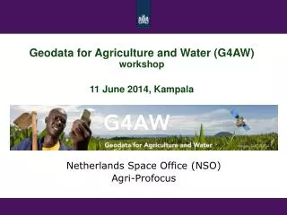 Netherlands Space Office (NSO) Agri-Profocus