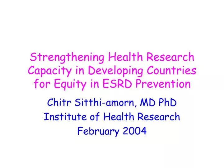 strengthening health research capacity in developing countries for equity in esrd prevention