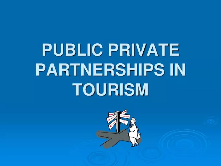 public private partnerships in tourism