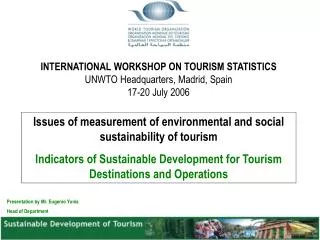Issues of measurement of environmental and social sustainability of tourism