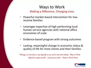 Ways to Work Making a Difference, Changing Lives