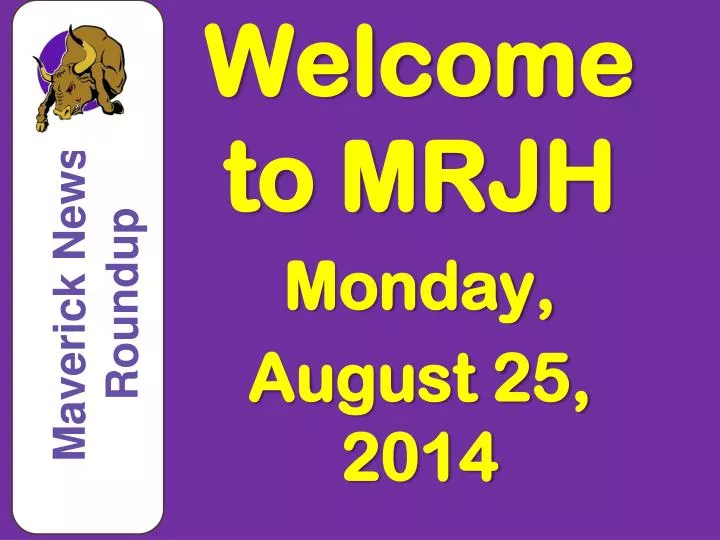 welcome to mrjh monday august 25 2014