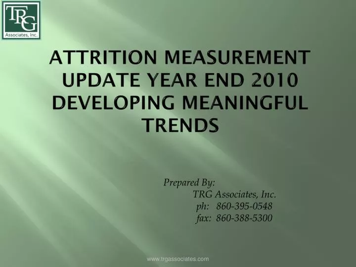 attrition measurement update year end 2010 developing meaningful trends
