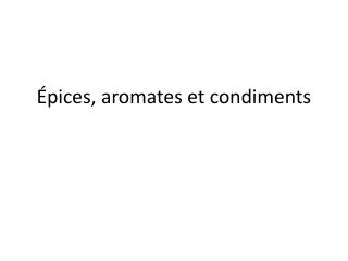 pices aromates et condiments
