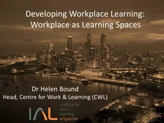 Developing workplace learning: Workplace as learning spaces