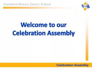 Celebration Assembly