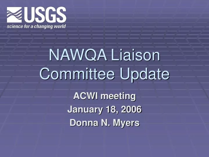 nawqa liaison committee update