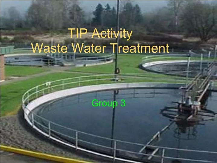 tip activity waste water treatment