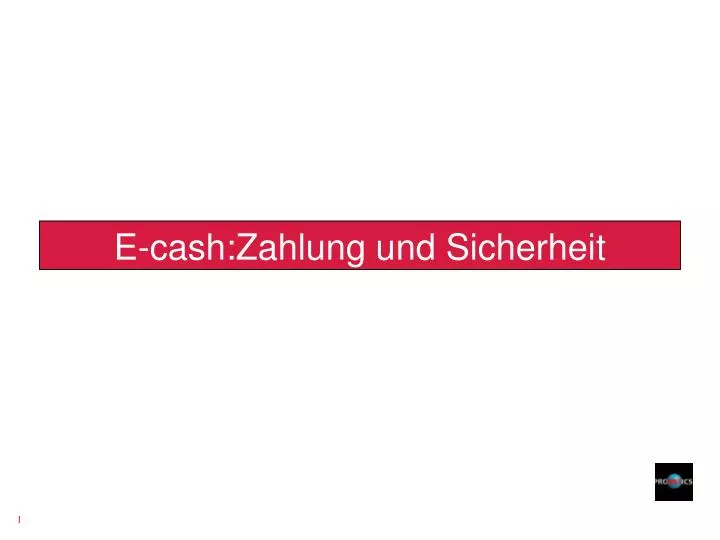 e cash zahlung und sicherheit