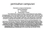 pemisahan campuran - slide 1