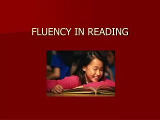 FLUENCY IN READING