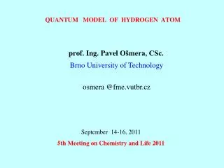 Quantum Model of hydrogen atom
