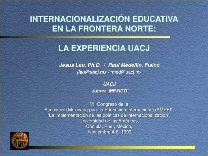 internacionalizaci n educativa en la frontera norte la experiencia uacj